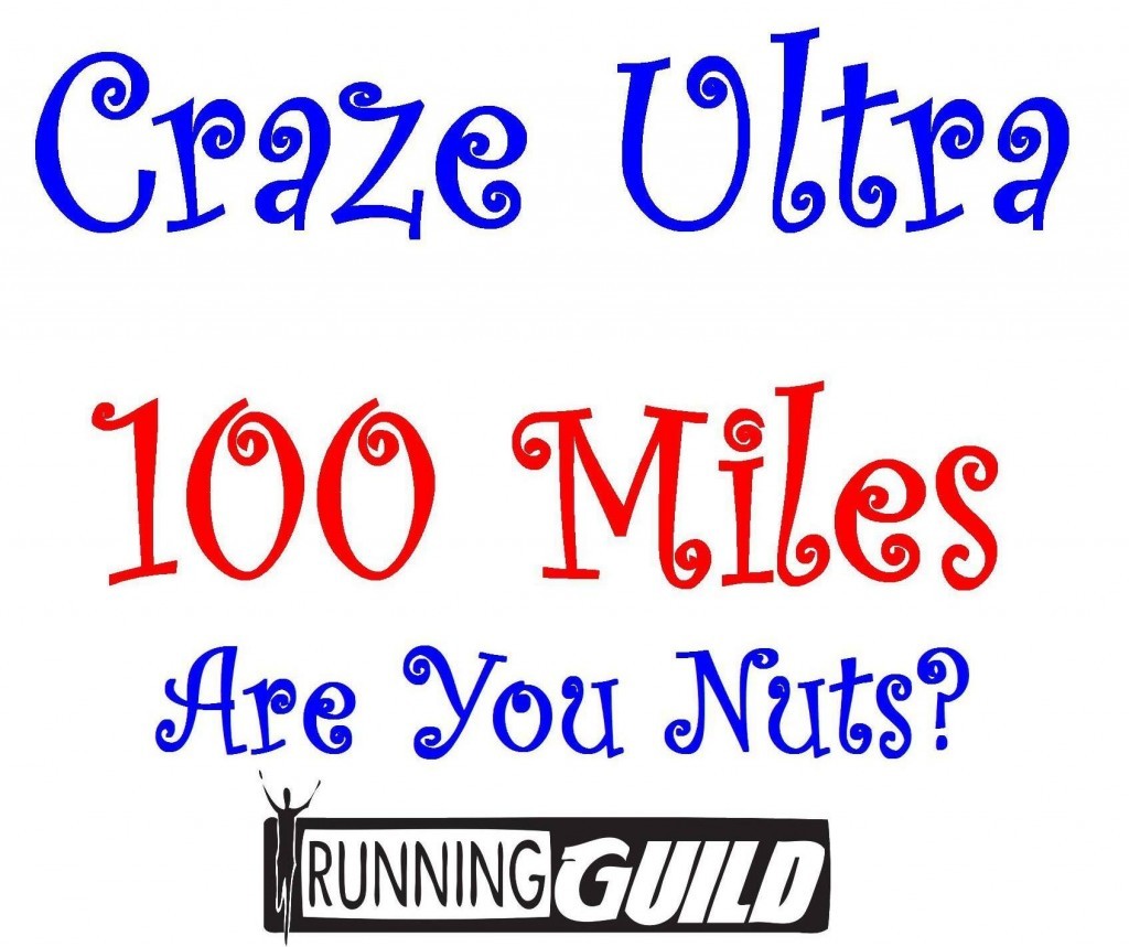 Craze Ultra 100 Miles 2013