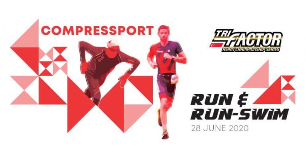 TRI-Factor Singapore Series Compressport Run & Run-Swim Challenge 2020
