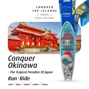[Virtual] – Conquer Okinawa Virtual Challenge – Run / Ride
