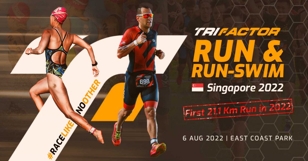 TriFactor Run & Run-Swim Singapore 2022